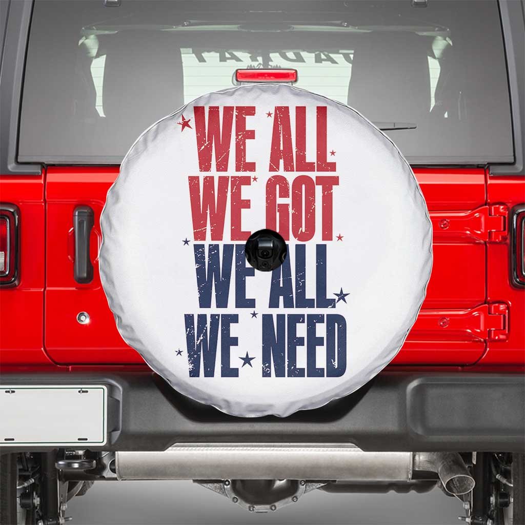 We All We Got We All We Need Patriots Spare Tire Cover Red and Blue Sports Fan Chant TS02 White Print Your Wear