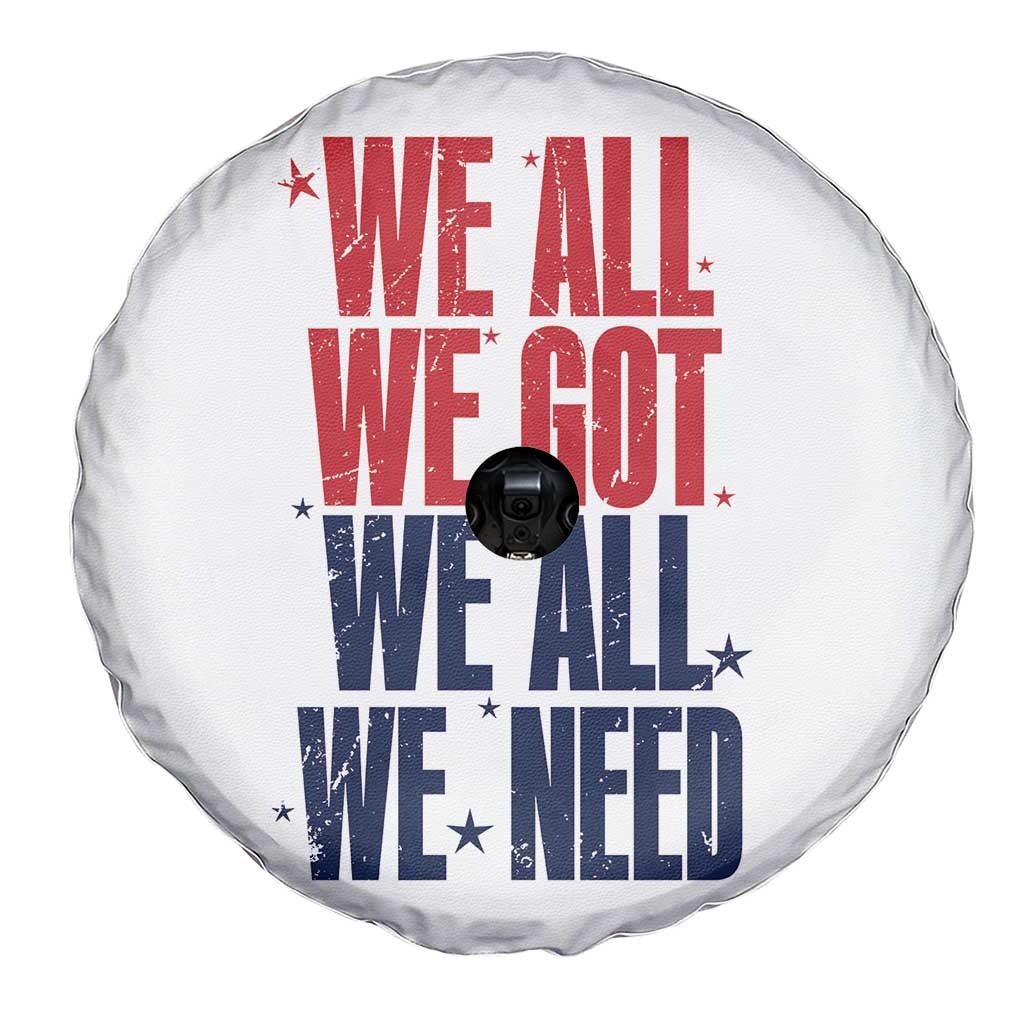 We All We Got We All We Need Patriots Spare Tire Cover Red and Blue Sports Fan Chant TS02 Print Your Wear