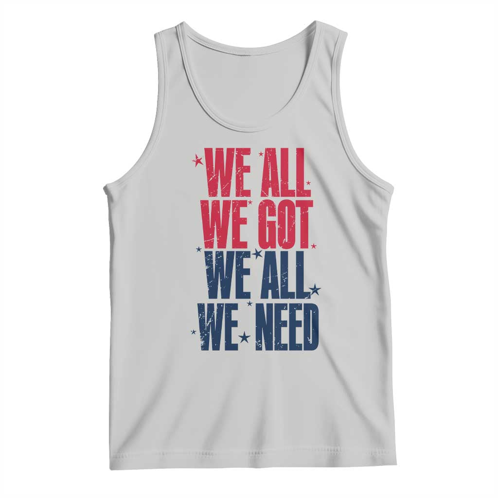We All We Got We All We Need Patriots Tank Top Red and Blue Sports Fan Chant TS02 Ash Print Your Wear