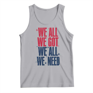 We All We Got We All We Need Patriots Tank Top Red and Blue Sports Fan Chant TS02 Athletic Heather Print Your Wear