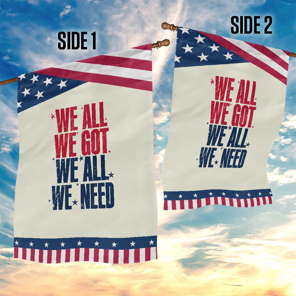 We All We Got We All We Need Patriots Garden Flag Red and Blue Sports Fan Chant TS02 Print Your Wear