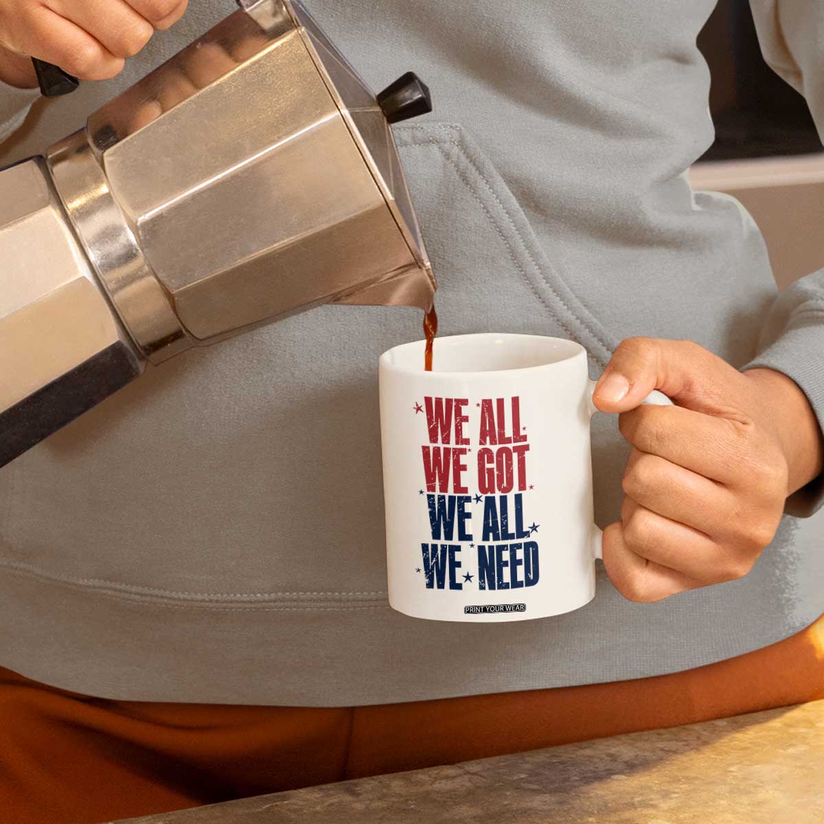 We All We Got We All We Need Patriots Coffee Mug Red and Blue Sports Fan Chant TS02 Print Your Wear
