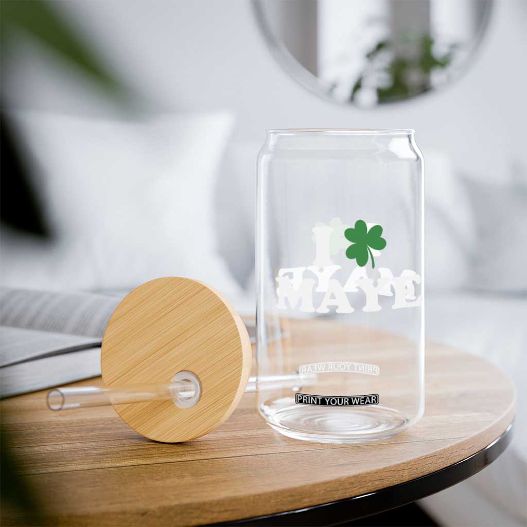 I Shamrock Maye Glass Can St. Patrick’s Day Sports Fan Irish Twist TS02 Print Your Wear