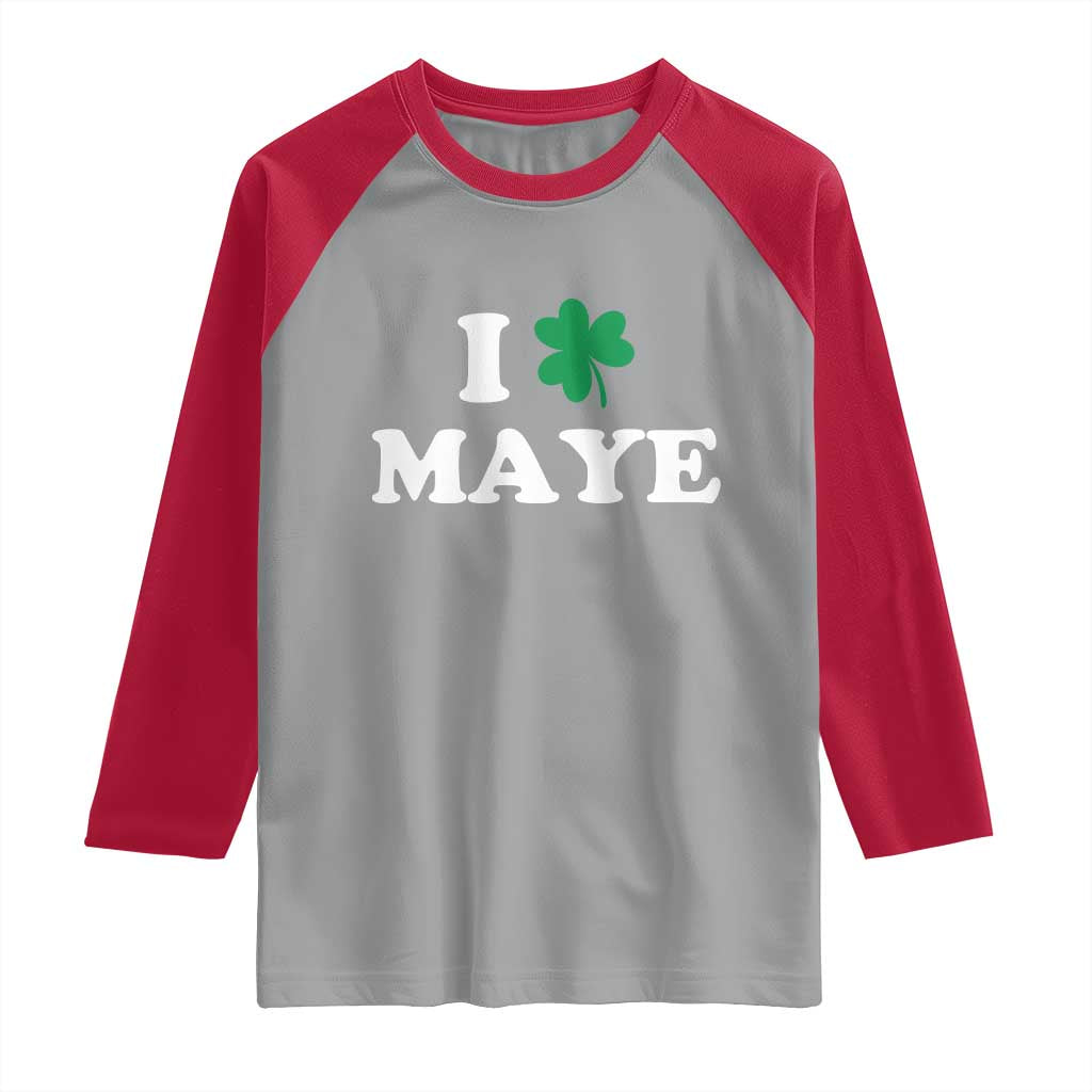 I Shamrock Maye Raglan Shirt St. Patrick’s Day Sports Fan Irish Twist TS02 Sport Gray Red Print Your Wear