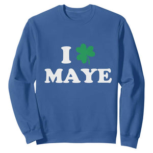I Shamrock Maye Sweatshirt St. Patrick’s Day Sports Fan Irish Twist TS02 Royal Blue Print Your Wear