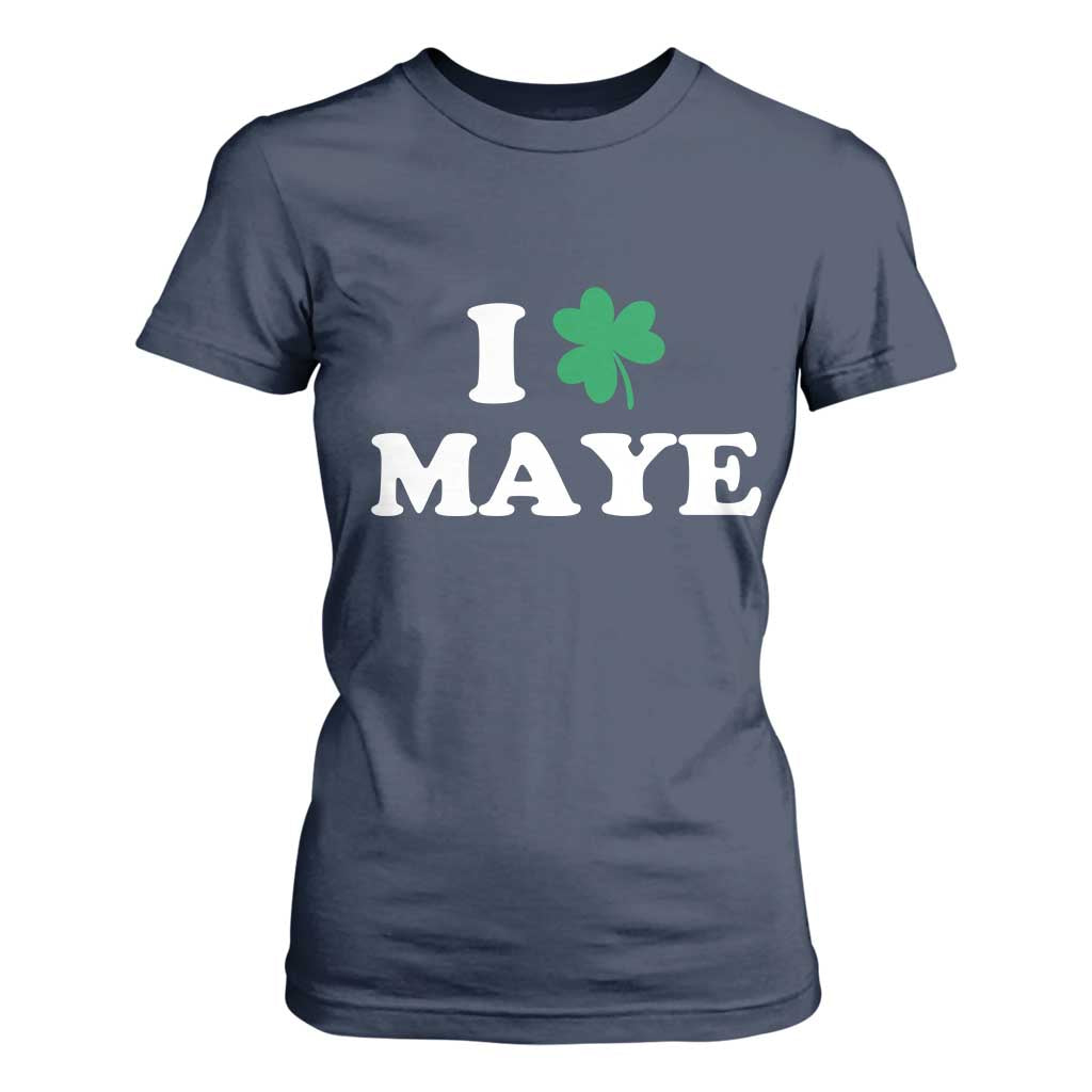 I Shamrock Maye T Shirt For Women St. Patrick’s Day Sports Fan Irish Twist TS02 Navy Print Your Wear