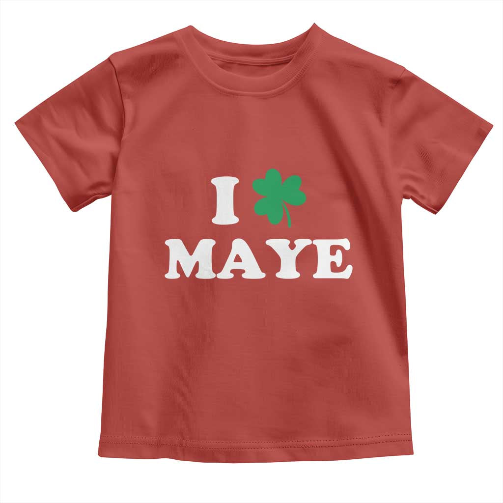 I Shamrock Maye Toddler T Shirt St. Patrick’s Day Sports Fan Irish Twist TS02 Red Print Your Wear