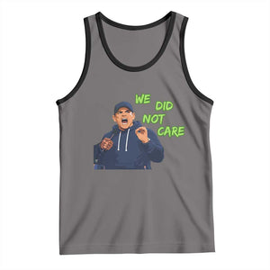 We Did Not Care Funny Hype Coach Tank Top Blunt Post-Game Comment TS02 Deep Heather Black Print Your Wear