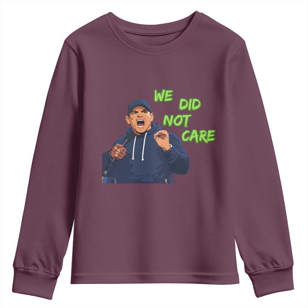 We Did Not Care Funny Hype Coach Youth Sweatshirt Blunt Post-Game Comment TS02 Maroon Print Your Wear