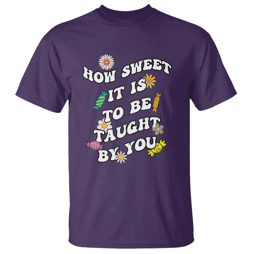 Teacher Appreciation T Shirt How Sweet It Is To Be Taught By You Retro Groovy TS02 Purple Printyourwear