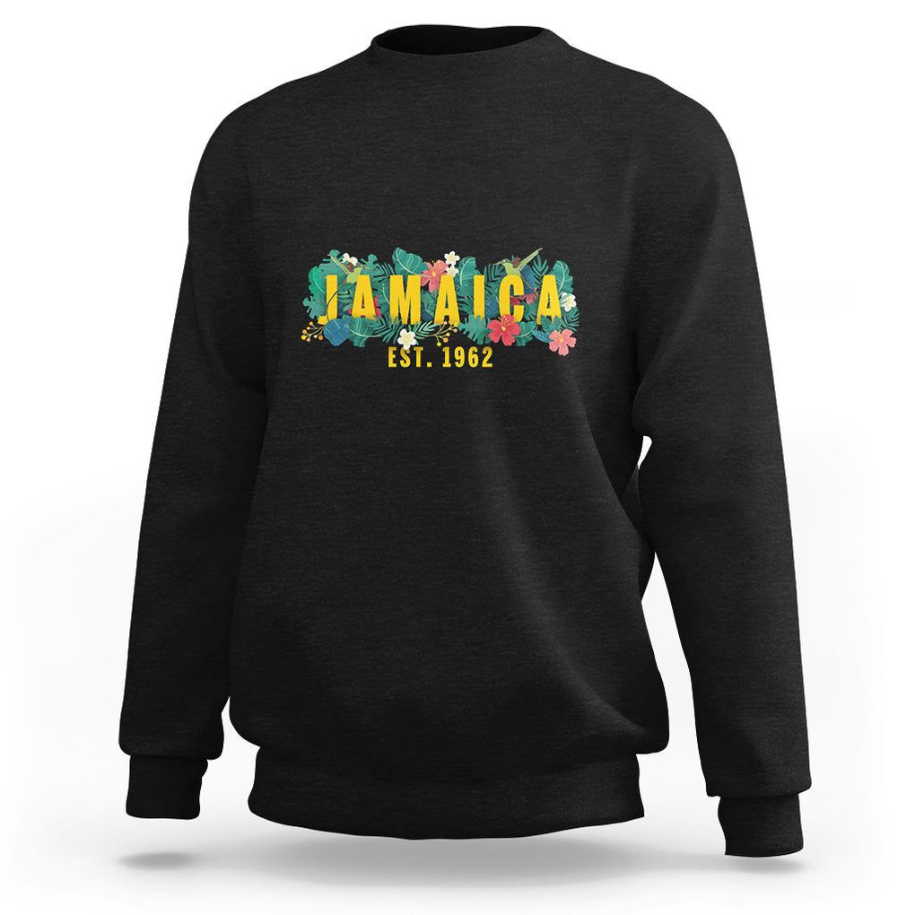 Jamaica Est 1962 Jamaican Flower Bird Travel Souvenir Sweatshirt TS02 Black Print Your Wear