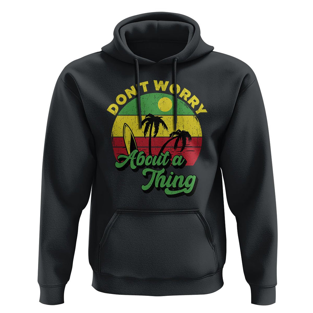 Don't Worry About A Thing Retro Caribbean Jamaica Reggae Hoodie TS02 Black Print Your Wear