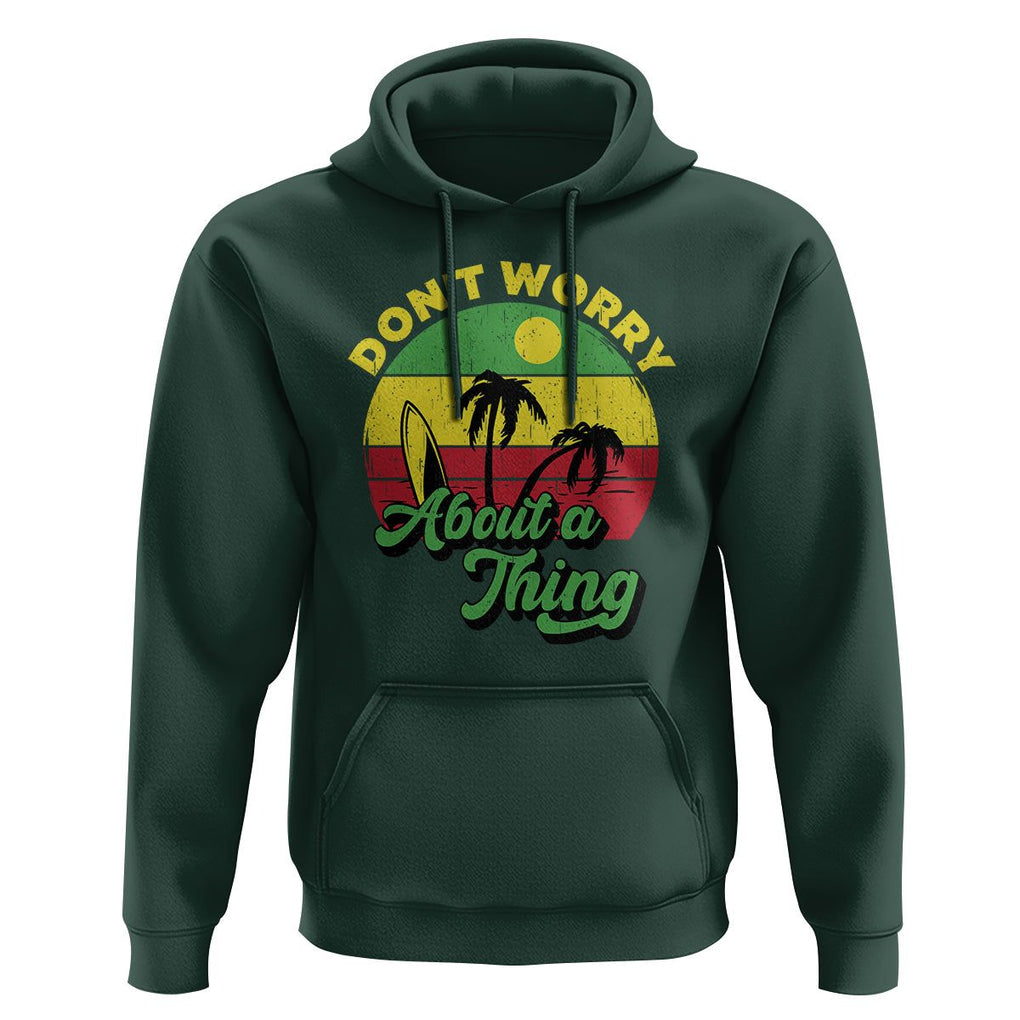 Don't Worry About A Thing Retro Caribbean Jamaica Reggae Hoodie TS02 Dark Forest Green Print Your Wear