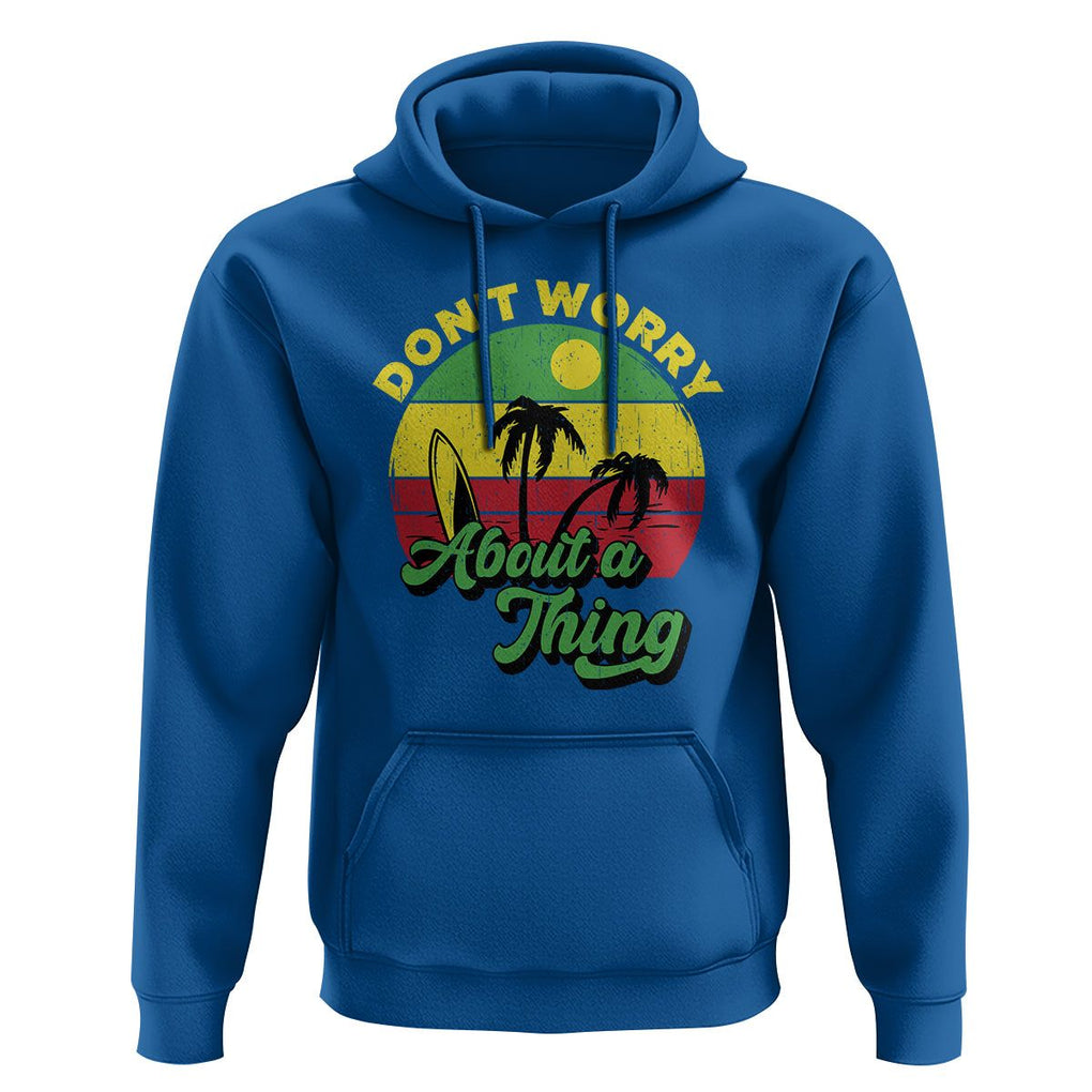 Don't Worry About A Thing Retro Caribbean Jamaica Reggae Hoodie TS02 Royal Blue Print Your Wear