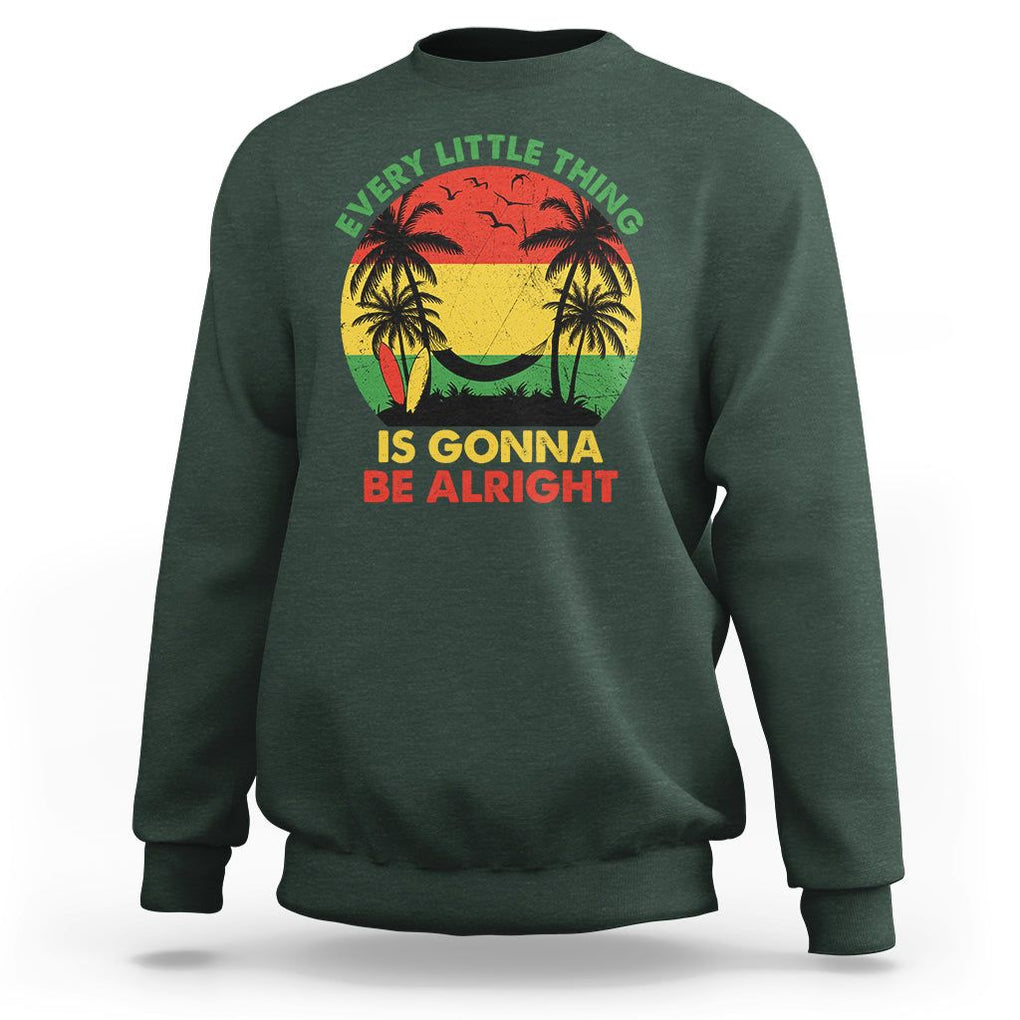 Every Little Thing Is Gonna Be Alright Retro Jamaica Reggae Sweatshirt TS02 Dark Forest Green Print Your Wear