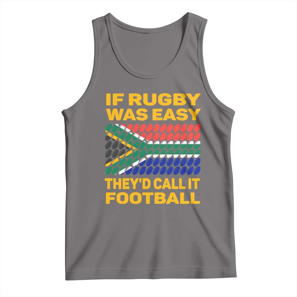 Funny South Africa Rugby Tank Top If Rugby Was Easy They'd Call It Football TS02 Deep Heather Print Your Wear