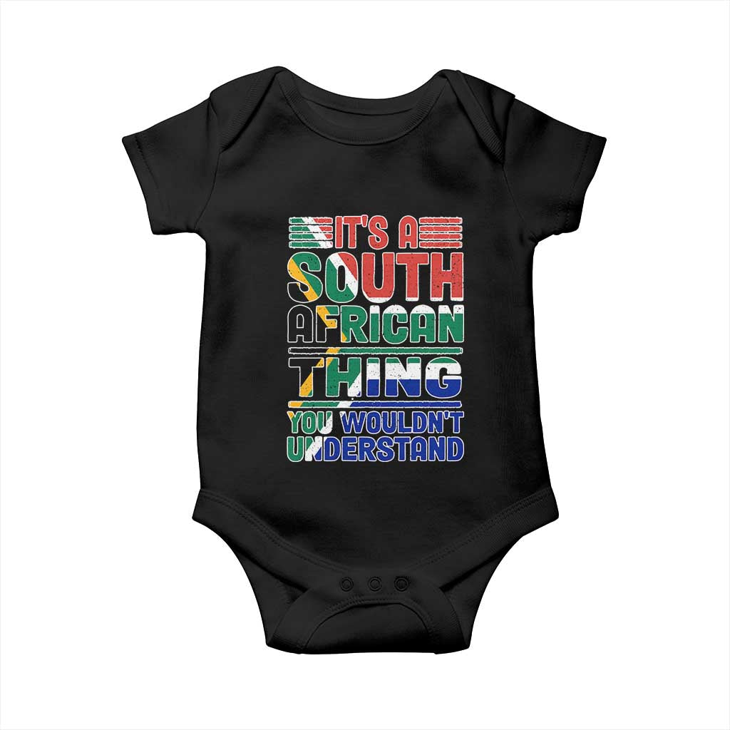 South Africa Flag Baby Onesie Funny It's A South African Thing You Wouldn't Understand TS02 Black Print Your Wear