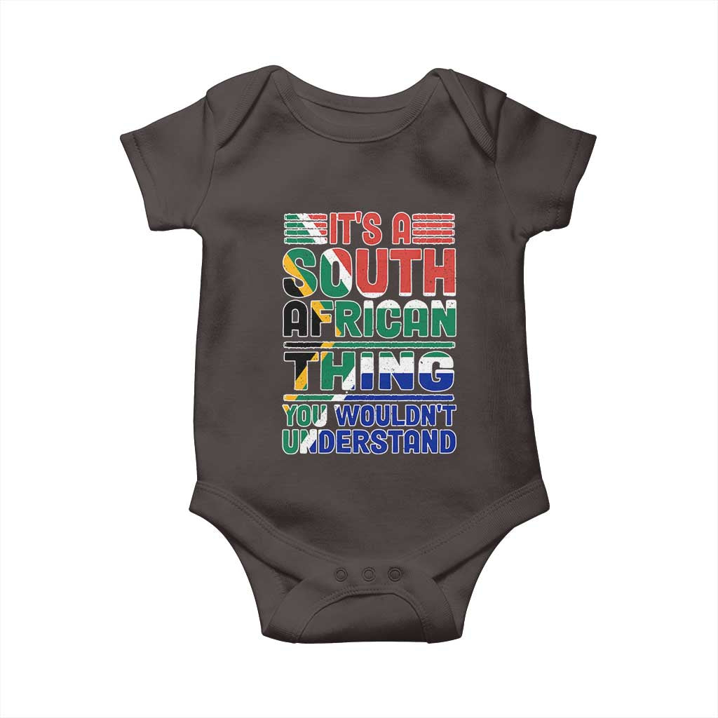 South Africa Flag Baby Onesie Funny It's A South African Thing You Wouldn't Understand TS02 Dark Chocolate Print Your Wear