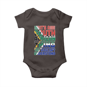 South Africa Flag Baby Onesie Funny It's A South African Thing You Wouldn't Understand TS02 Dark Chocolate Print Your Wear