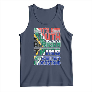 South Africa Flag Tank Top Funny It's A South African Thing You Wouldn't Understand TS02 Navy Print Your Wear
