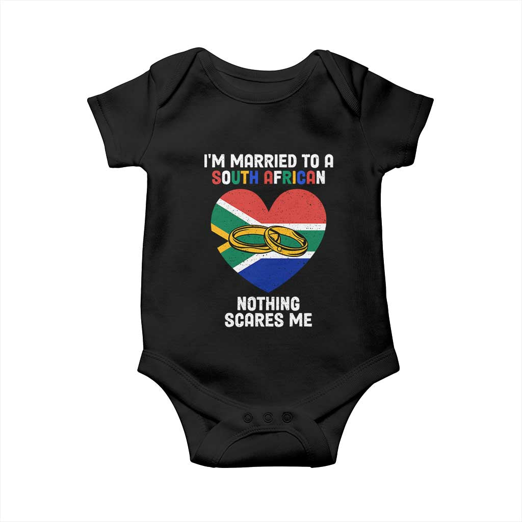 Funny South Africa Baby Onesie I'm Married To A South African Nothing Scares Me TS02 Black Print Your Wear