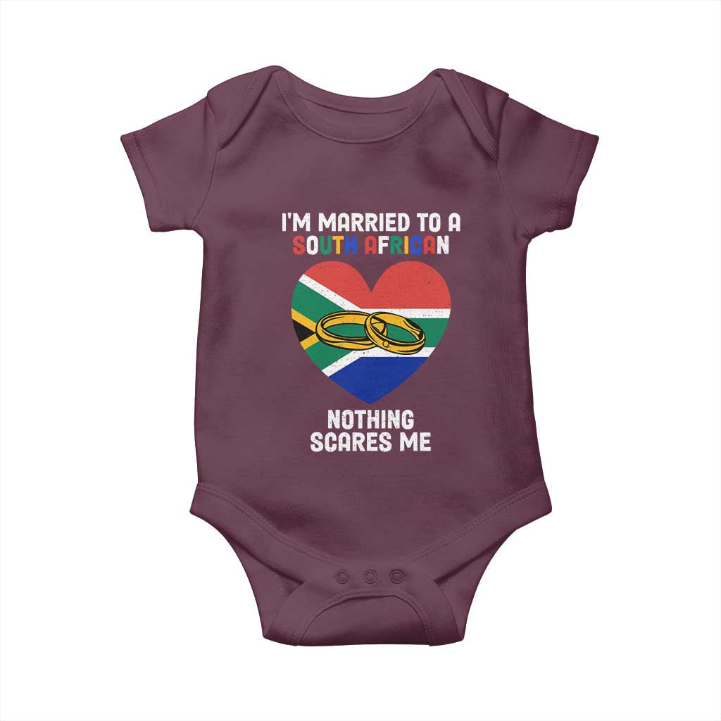 Funny South Africa Baby Onesie I'm Married To A South African Nothing Scares Me TS02 Maroon Print Your Wear