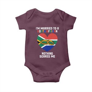 Funny South Africa Baby Onesie I'm Married To A South African Nothing Scares Me TS02 Maroon Print Your Wear