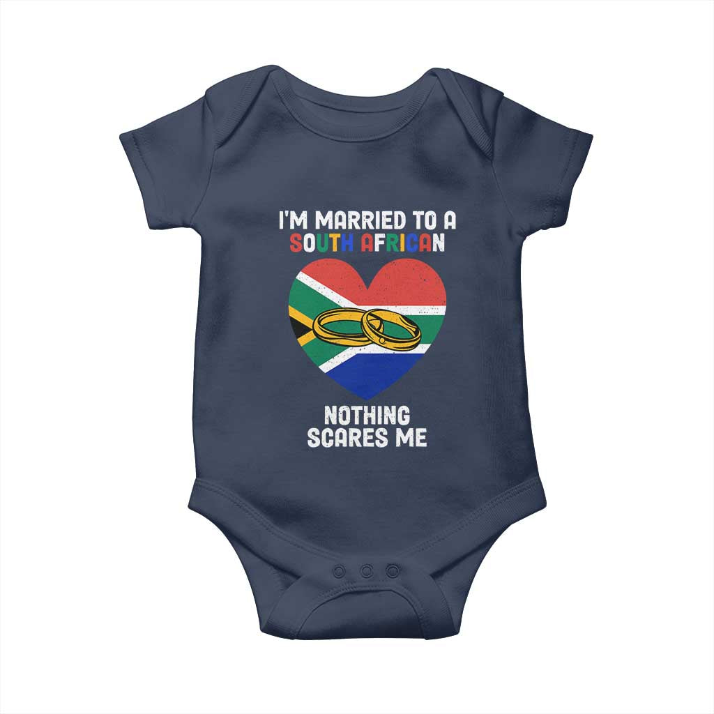 Funny South Africa Baby Onesie I'm Married To A South African Nothing Scares Me TS02 Navy Print Your Wear