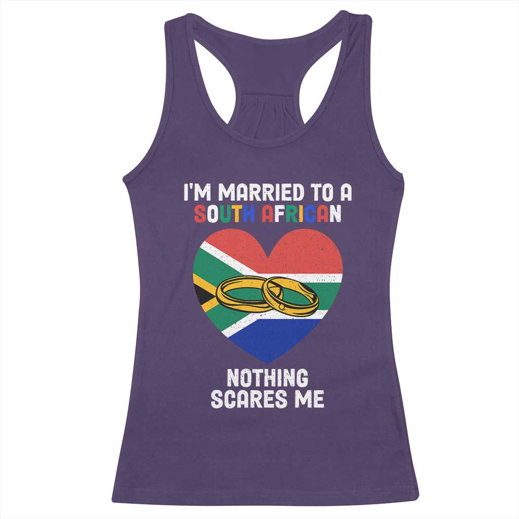 Funny South Africa Racerback Tank Top I'm Married To A South African Nothing Scares Me TS02 Purple Print Your Wear