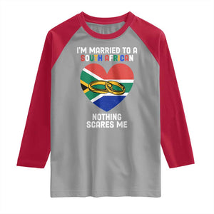 Funny South Africa Raglan Shirt I'm Married To A South African Nothing Scares Me TS02 Sport Gray Red Print Your Wear