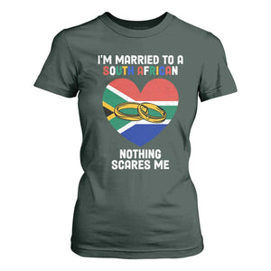 Funny South Africa T Shirt For Women I'm Married To A South African Nothing Scares Me TS02 Dark Forest Green Print Your Wear