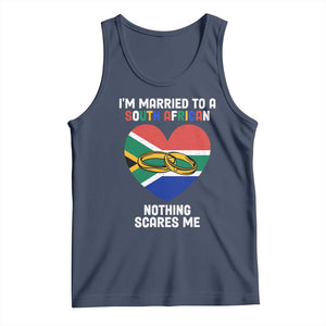 Funny South Africa Tank Top I'm Married To A South African Nothing Scares Me TS02 Navy Print Your Wear