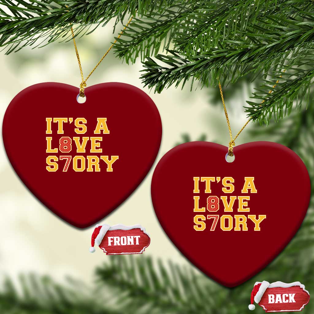 Its a Love Story 87 Ceramic Ornament Inspired Football Romance TS02 Print Your Wear
