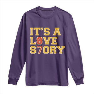 Its a Love Story 87 Long Sleeve Shirt Inspired Football Romance TS02 Purple Print Your Wear