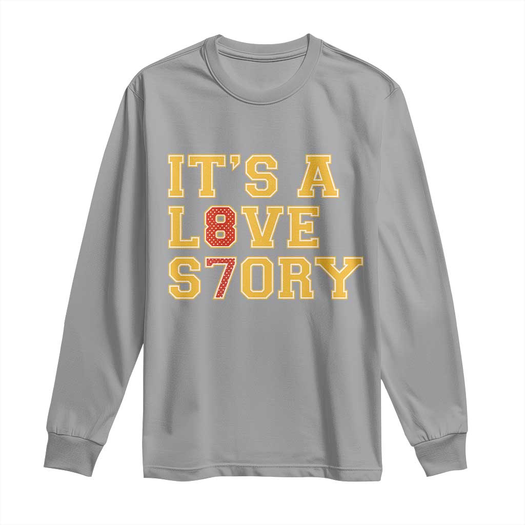 Its a Love Story 87 Long Sleeve Shirt Inspired Football Romance TS02 Sport Gray Print Your Wear