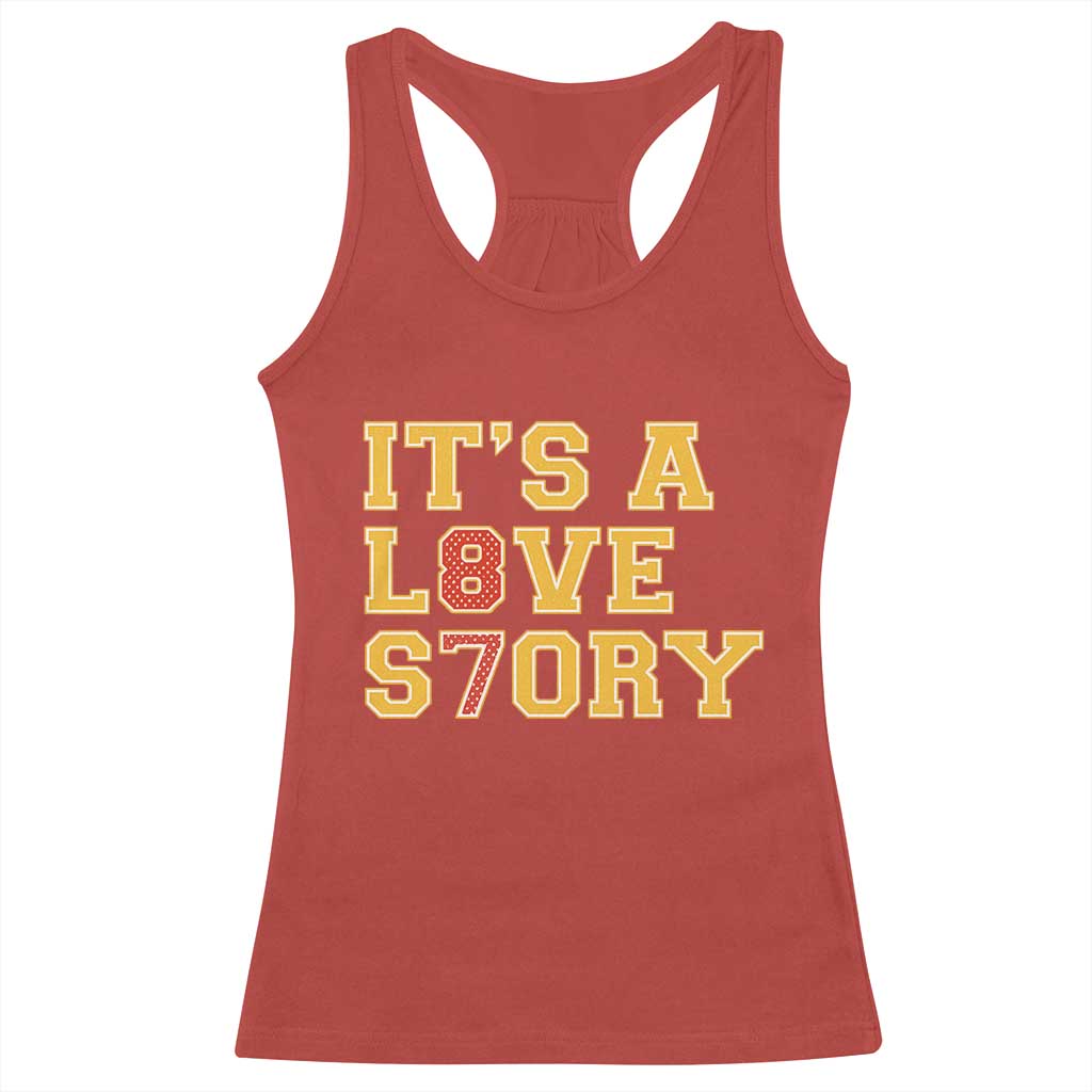Its a Love Story 87 Racerback Tank Top Inspired Football Romance TS02 Red Print Your Wear