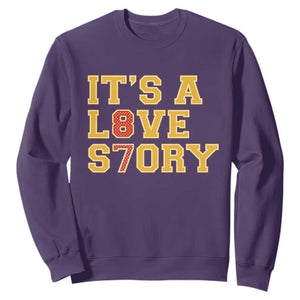 Its a Love Story 87 Sweatshirt Inspired Football Romance TS02 Purple Print Your Wear
