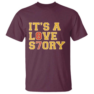 Its a Love Story 87 T Shirt Inspired Football Romance TS02 Maroon Print Your Wear