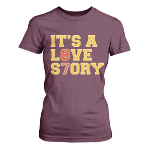 Its a Love Story 87 T Shirt For Women Inspired Football Romance TS02 Maroon Print Your Wear