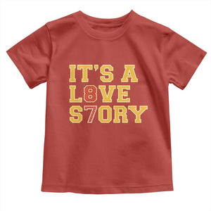 Its a Love Story 87 Toddler T Shirt Inspired Football Romance TS02 Red Print Your Wear