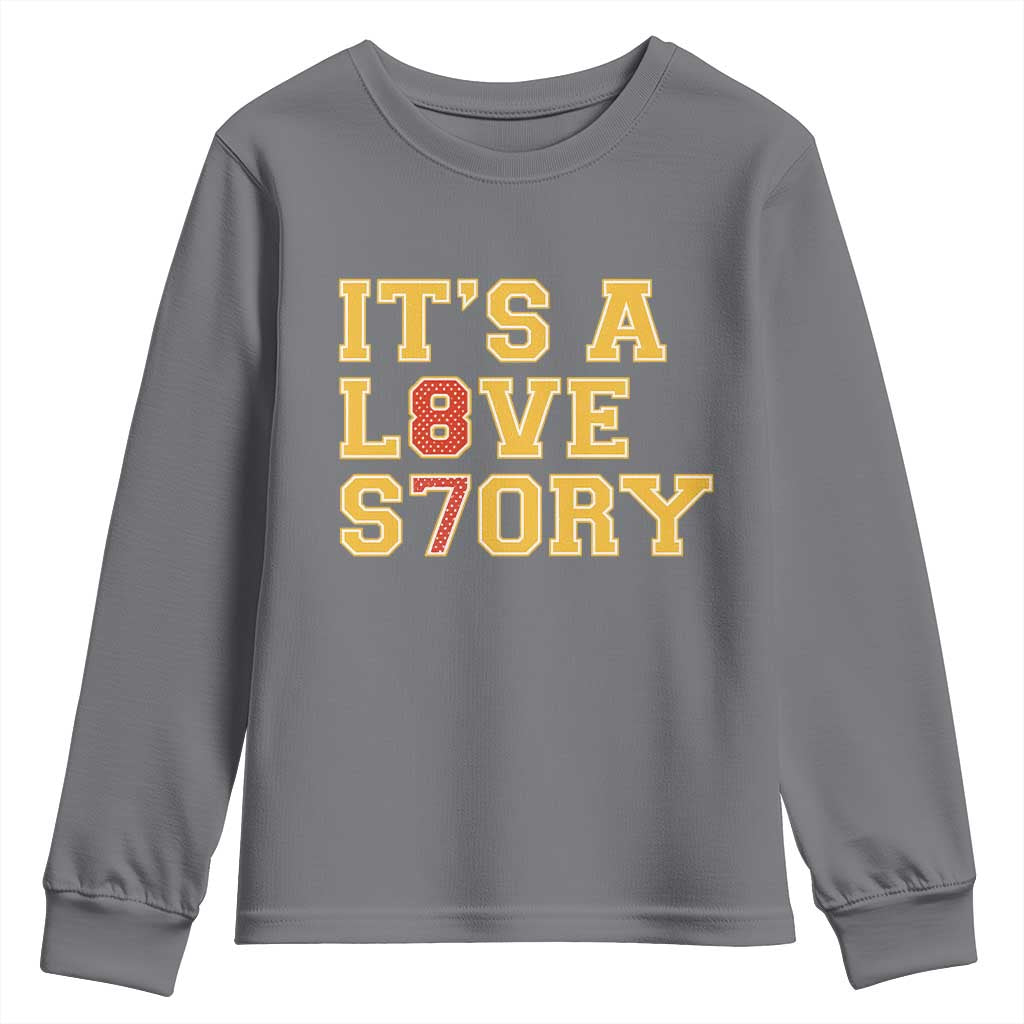 Its a Love Story 87 Youth Sweatshirt Inspired Football Romance TS02 Charcoal Print Your Wear