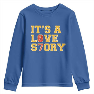 Its a Love Story 87 Youth Sweatshirt Inspired Football Romance TS02 Royal Blue Print Your Wear