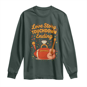 Love Story Touchdown Ending Long Sleeve Shirt Football And Music Engagement TS02 Dark Forest Green Print Your Wear