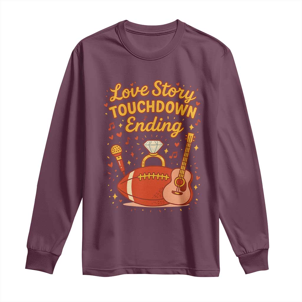 Love Story Touchdown Ending Long Sleeve Shirt Football And Music Engagement TS02 Maroon Print Your Wear
