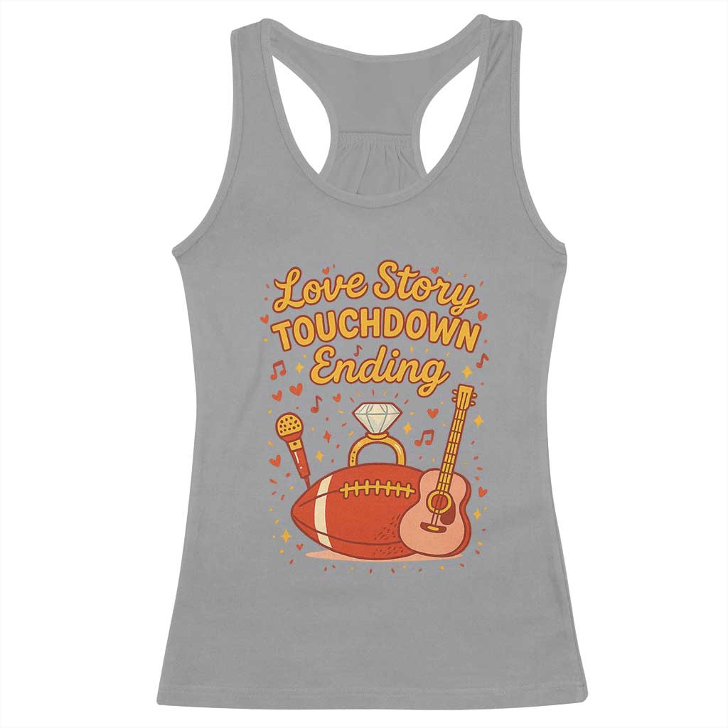 Love Story Touchdown Ending Racerback Tank Top Football And Music Engagement TS02 Sport Gray Print Your Wear