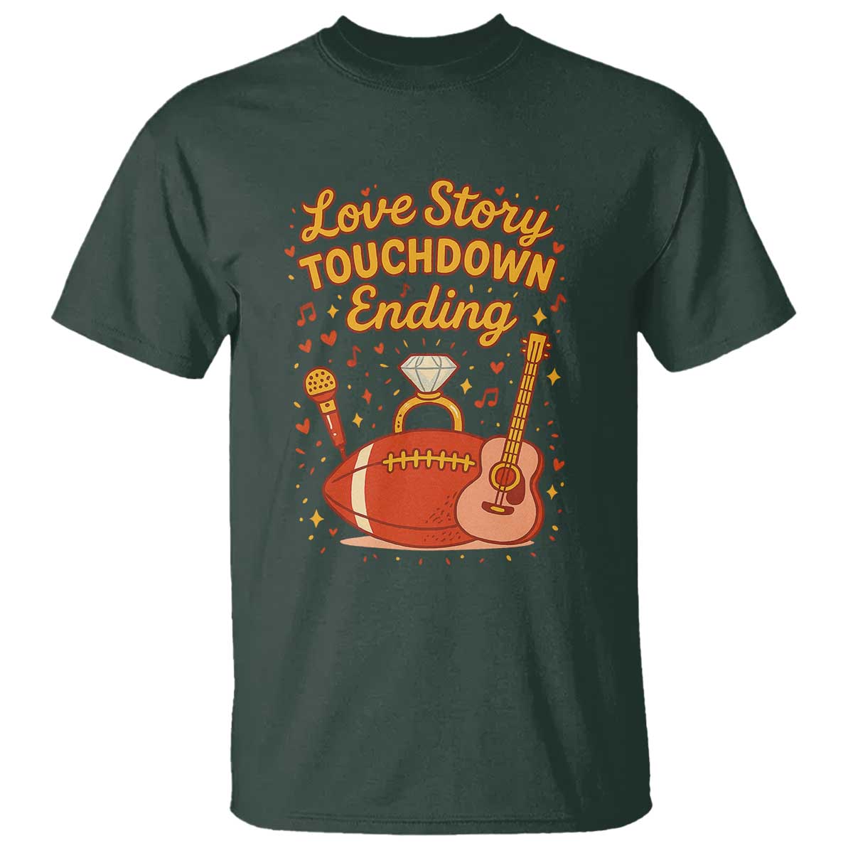 Love Story Touchdown Ending T Shirt Football And Music Engagement TS02 Dark Forest Green Print Your Wear