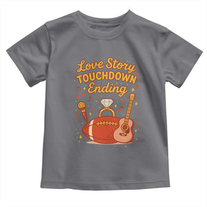 Love Story Touchdown Ending Toddler T Shirt Football And Music Engagement TS02 Charcoal Print Your Wear
