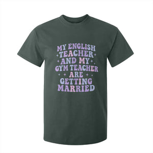 My English Teacher and Gym Teacher Are Getting Married T Shirt For Kid Funny Retro Groovy Love Story TS02 Dark Forest Green Print Your Wear