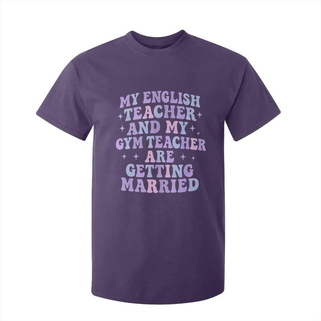 My English Teacher and Gym Teacher Are Getting Married T Shirt For Kid Funny Retro Groovy Love Story TS02 Purple Print Your Wear