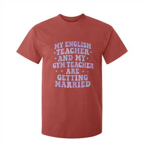 My English Teacher and Gym Teacher Are Getting Married T Shirt For Kid Funny Retro Groovy Love Story TS02 Red Print Your Wear
